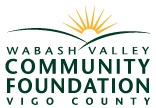 Wabash
                        Valley Community Foundation - Vigo County